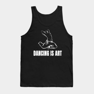 Dancing is Art Tank Top